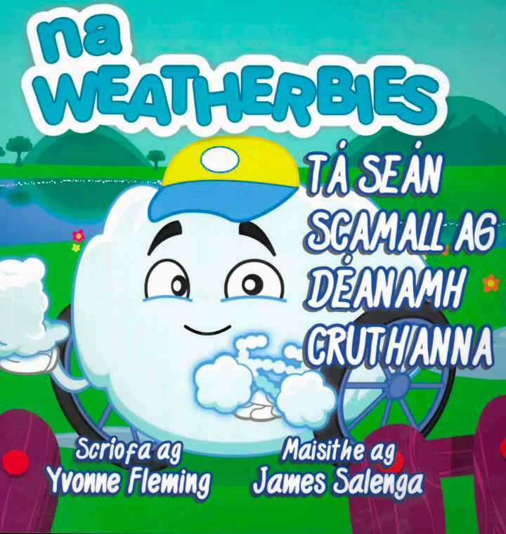 Na Weatherbies: Tá Seán Scamall ag Déanamh Cruthanna