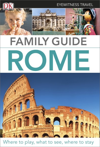 DK Eyewitness Family Guide: Rome