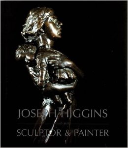Joseph Higgins 1885-1925: Sculptor and Painter (Hardback)
