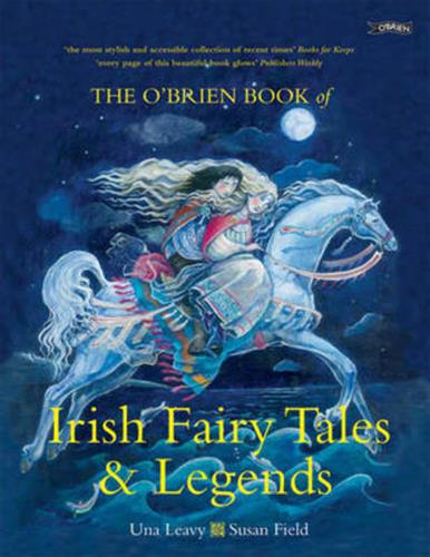 The O'Brien Book of Irish Fairy Tales and Legends