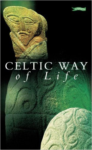 Celtic Way of Life (Exploring) 
