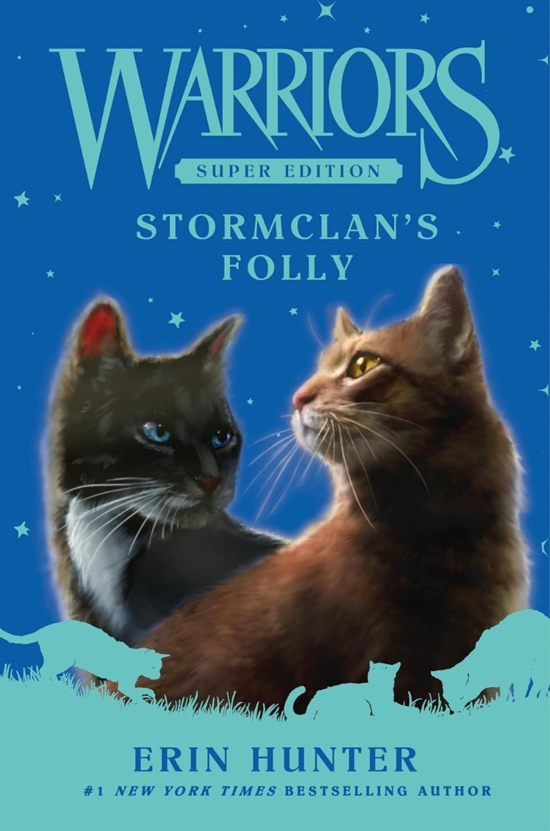 Warriors Super Edition: StormClan's Folly (Hardback)
