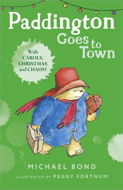 Michael Bond : Paddington Goes To Town