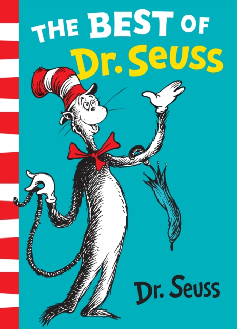The Best of Dr. Seuss : The Cat in the Hat, the Cat in the Hat Comes Back, Dr. Seuss's ABC
