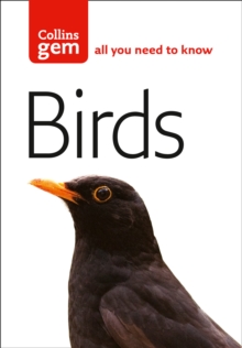Birds: All You Need to Know (Collins Gem)