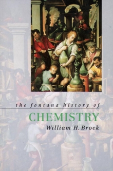 The Fontana History of Chemistry