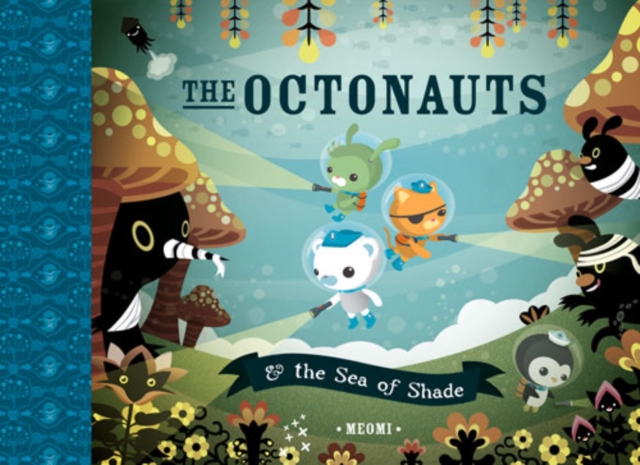 The Octonauts and the Sea of Shade