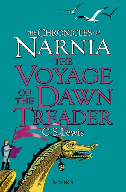 The Voyage of the Dawn Treader (Chronicles of Narnia Book 5)