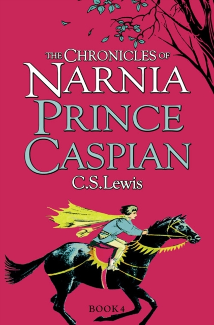 Prince Caspian (Chronicles of Narnia Book 4)