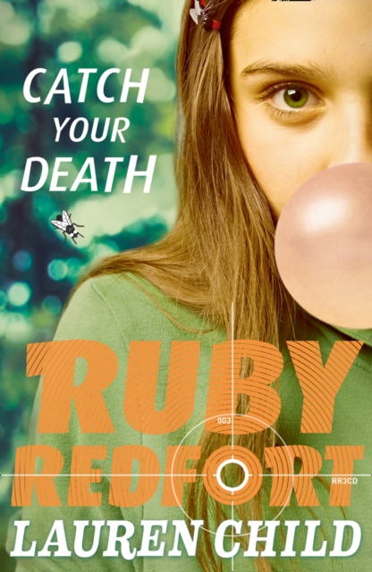 Catch Your Death (Ruby Redfort Book 3)