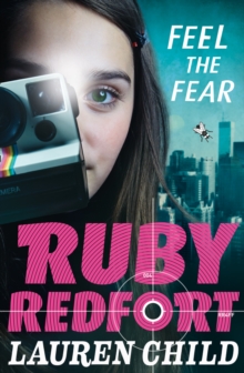 Feel the Fear (Ruby Redfort Book 4)
