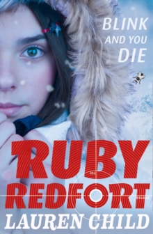 Blink and You Die (Ruby Redfort Book 6)