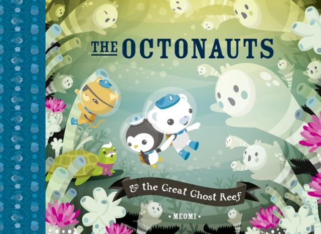 The Octonauts and the Great Ghost Reef