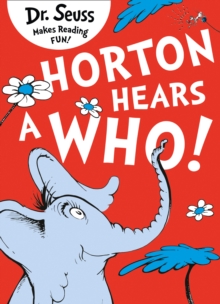 Dr. Seuss Horton Hears a Who