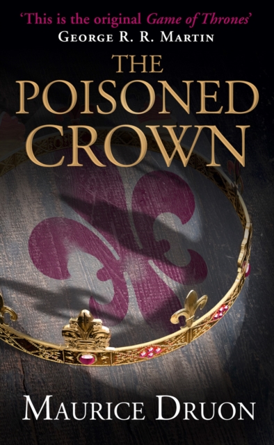 The Poisoned Crown (The Accursed King Book 3)