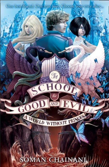 One True King (The School of Good and Evil Book 6)