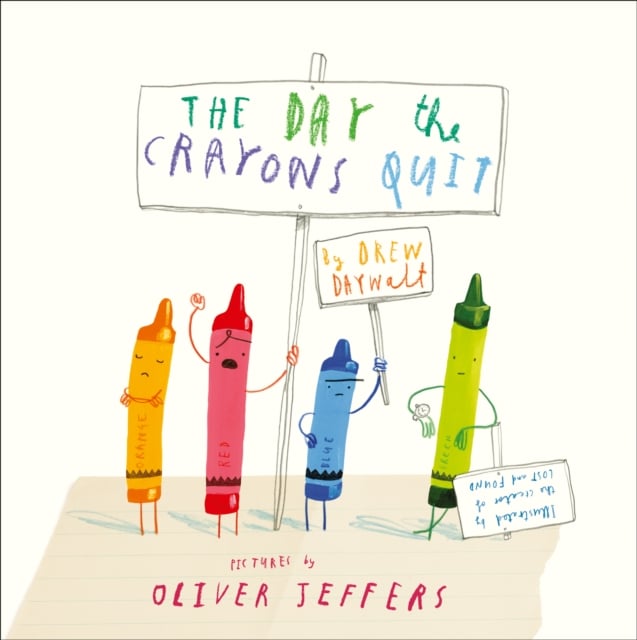 The Day The Crayons Quit (Picture Story Book)