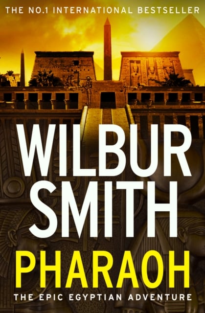 Wilbur Smith: Pharaoh