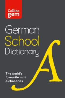 Collins German School Gem Dictionary : Trusted Support for Learning, in a Mini-Format