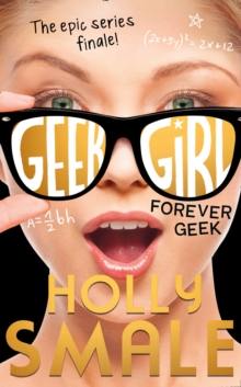 Forever Geek (Series Geek Girl - 6)