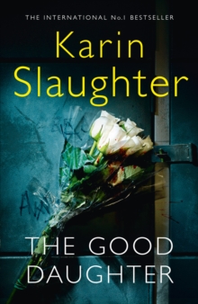 The Good Daughter : The Best Thriller You Will Read in 2017