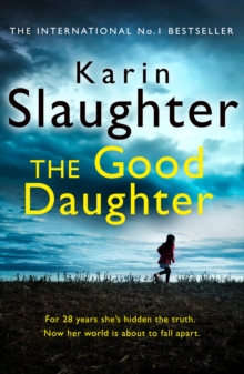 The Good Daughter : The Best Thriller You Will Read This Year