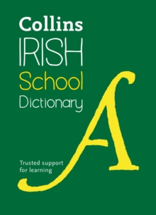 Collins Irish School Dictionary : Trusted Support for Learning (Small Paperback)