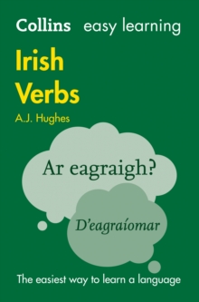 Collins Easy Learning Irish Verbs : Trusted Support for Learning