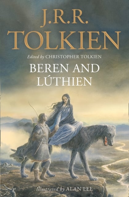 J.R.R. Tolkien : Beren and Luthien