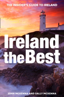 Ireland The Best : The Insider's Guide to Ireland (2018)