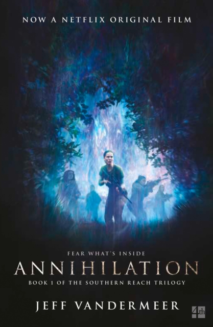 Annihilation (The Southern Reach Trilogy Book 1)