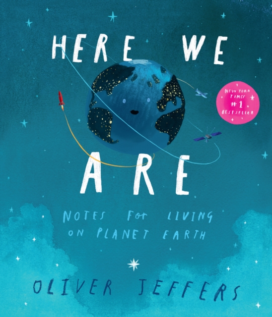 Here We Are : Notes for Living on Planet Earth (Paperback)