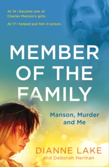 Member of the Family : Manson, Murder and Me