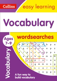 Vocabulary Word Searches Ages 7-9 : Prepare for School with Easy Home Learning