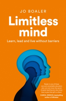Limitless Mind : Learn, Lead and Live without Barriers