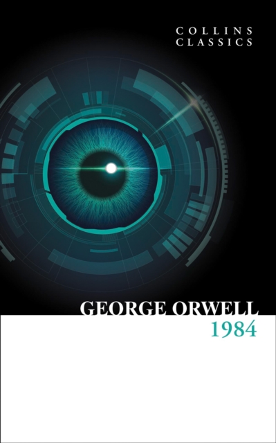 1984 Nineteen Eighty-Four (Collins Classic)
