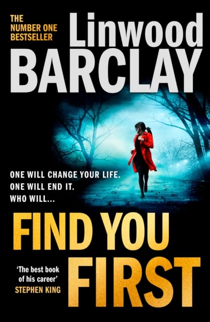 Linwood Barclay : Find You First (Crime Thriller)