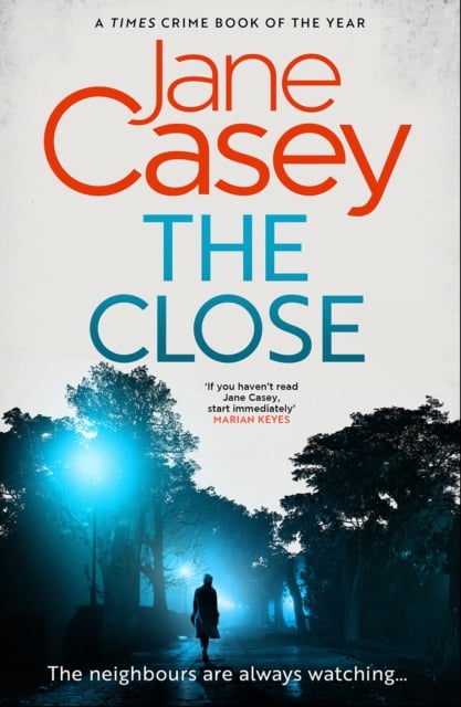 The Close (Maeve Kerrigan Series Book 10)