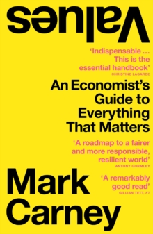 Values : An Economist's Guide to Everything That Matters