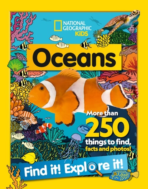 Oceans : Find it! Explore it! (National Geographic Kids)