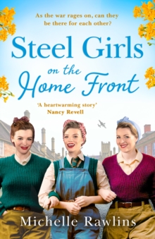 Steel Girls on the Home Front : Book 3