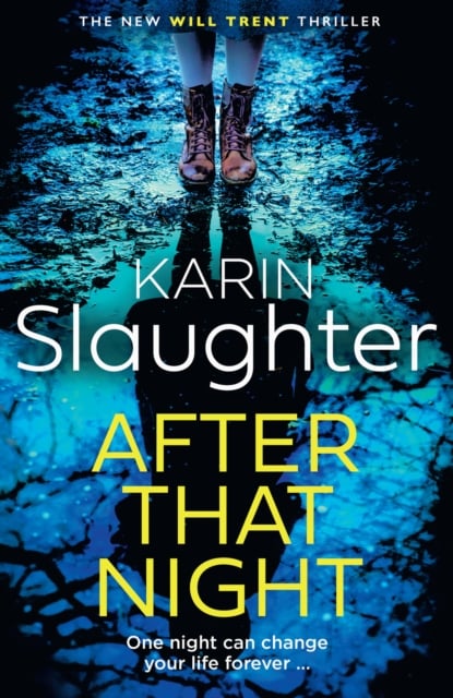After That Night (Will Trent Thriller Book 11)