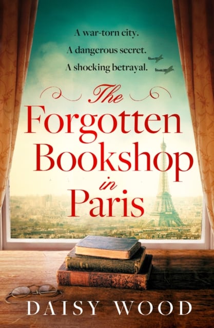 The Forgotten Bookshop in Paris (Historical Fiction)