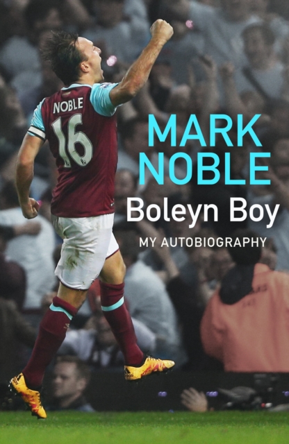 Boleyn Boy : My Autobiography
