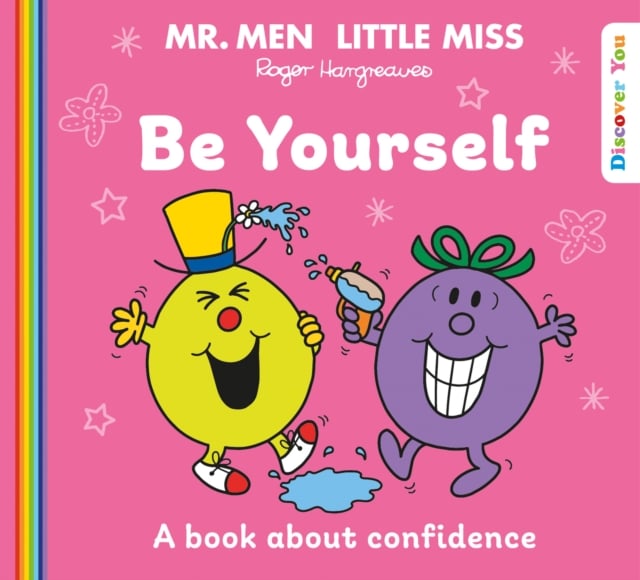 Mr. Men Little Miss: Be Yourself (Discover You Series)