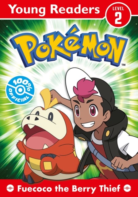 Pokemon : Fuecoco the Berry Thief (Young Readers Level 2)