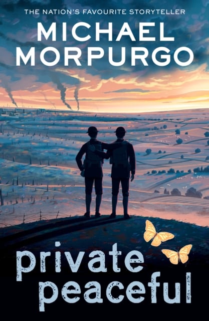 Michael Morpurgo : Private Peaceful