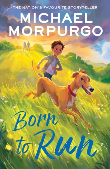Michael Morpurgo : Born to Run