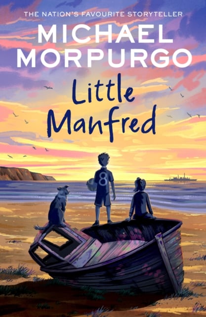 Michael Morpurgo : Little Manfred