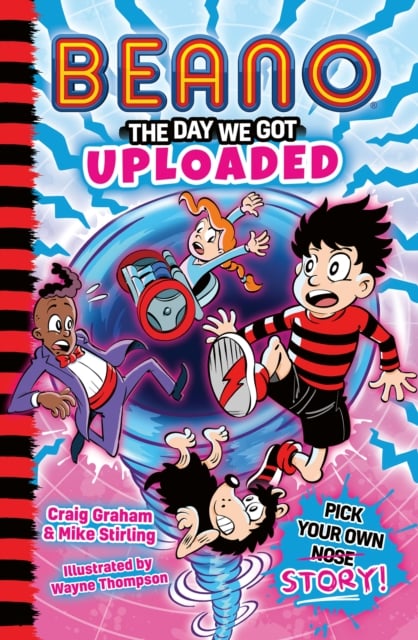 Beano: The Day We Got Uploaded : Book 2